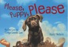 Please, Puppy, Please