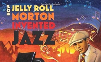 How Jelly Roll Morton Invented Jazz