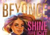 Beyonce': Shine Your Light