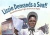 Lizzie Demands a Seat: Elizabeth Jennings Fights for Streetcar Rights