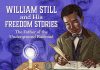 William Still and His Freedom Stories: The Father of the Underground Railroad